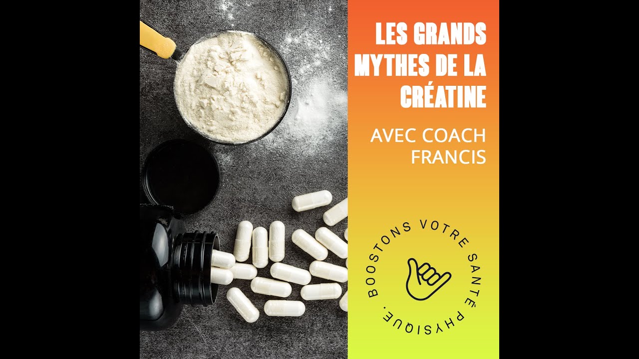 COACH FRANCIS | Les grands mythes de la Créatine