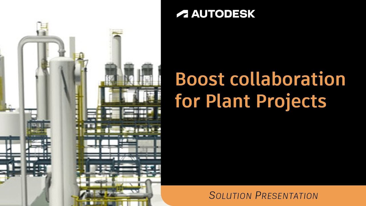 Boost Collaboration for Plant Projects