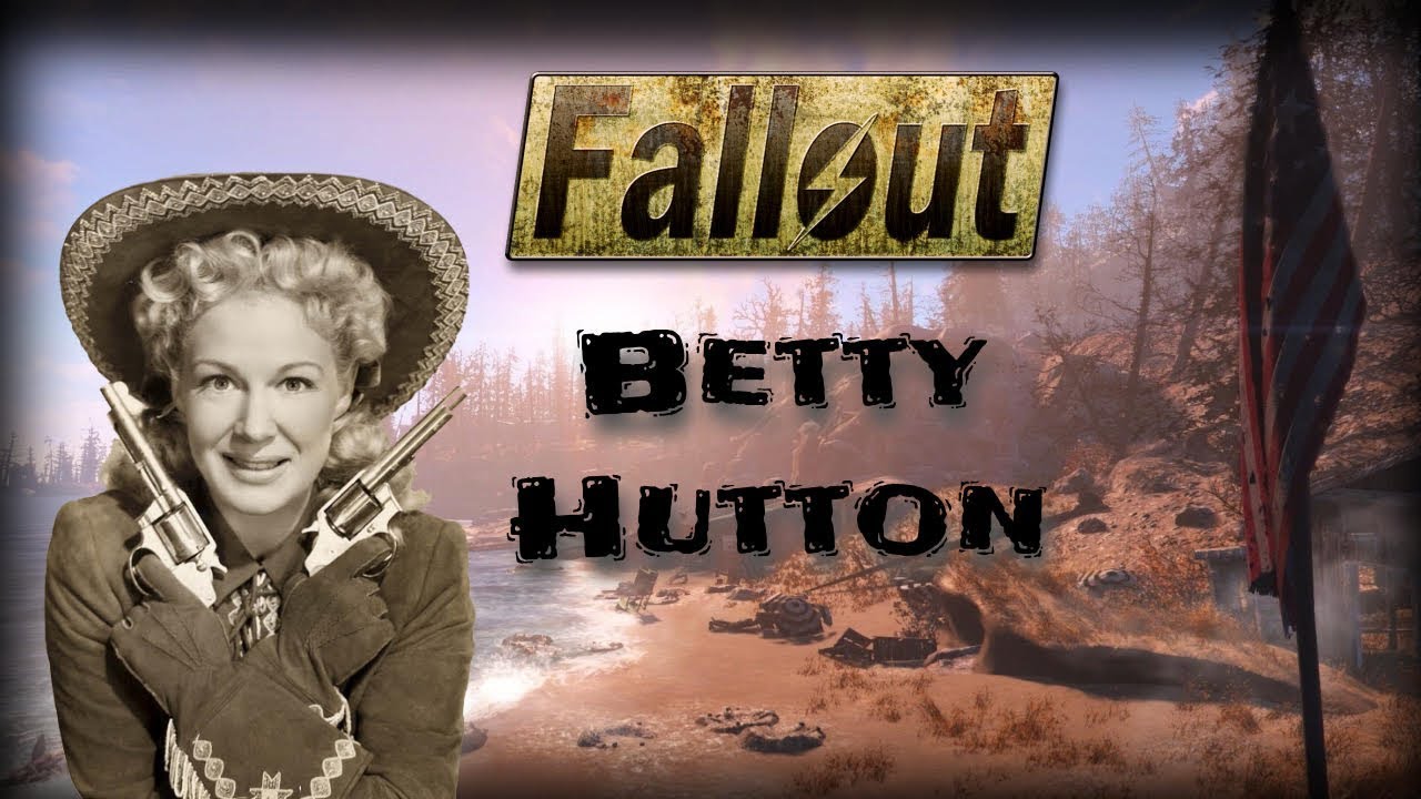 The Music Of Fallout - BETTY HUTTON