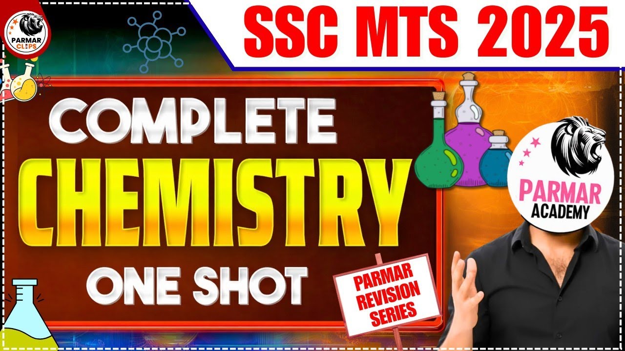 SSC MTS GK 2025 | CHEMISTRY ONE SHOT | PARMAR REVISION SERIES | SSC GD / MTS 2026