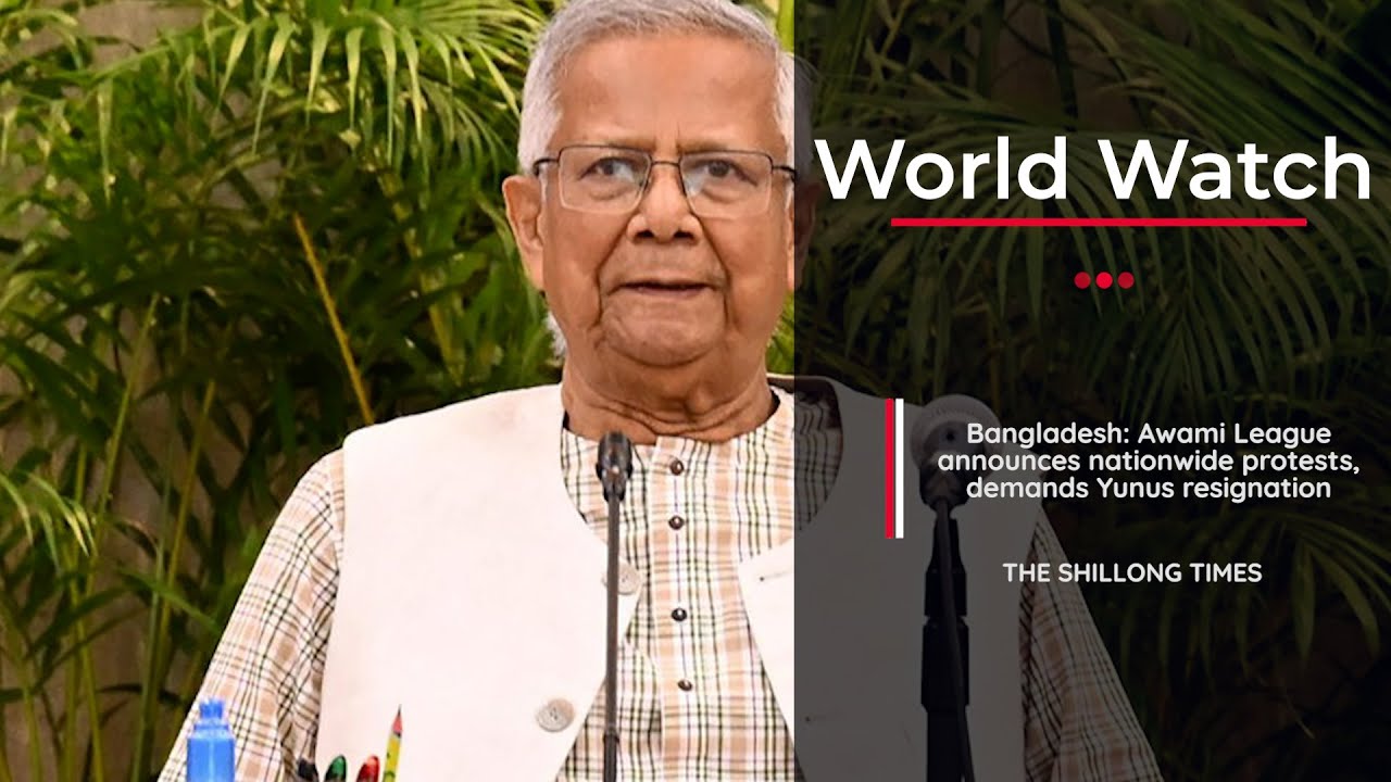 Bangladesh: Awami League announces nationwide protests, demands Yunus resignation