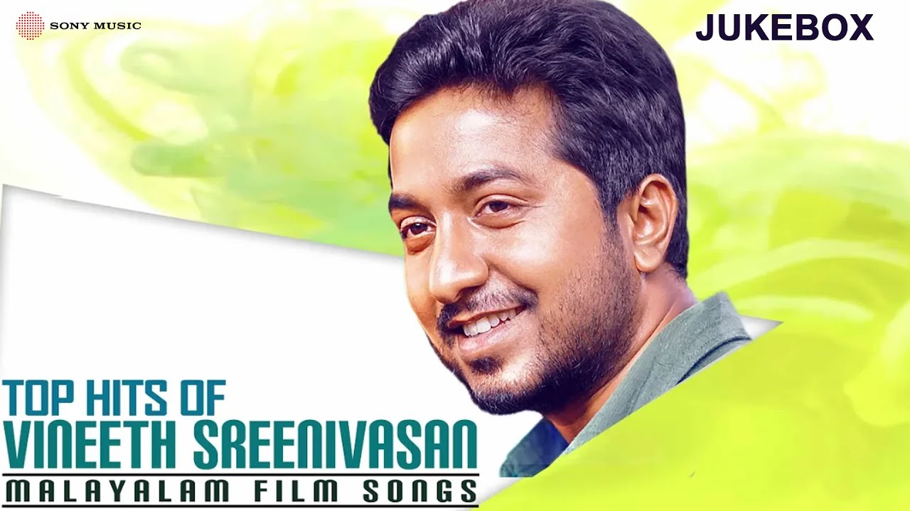 Top Hits of Vineeth Sreenivasan | Malayalam Film Songs | Audio Jukebox