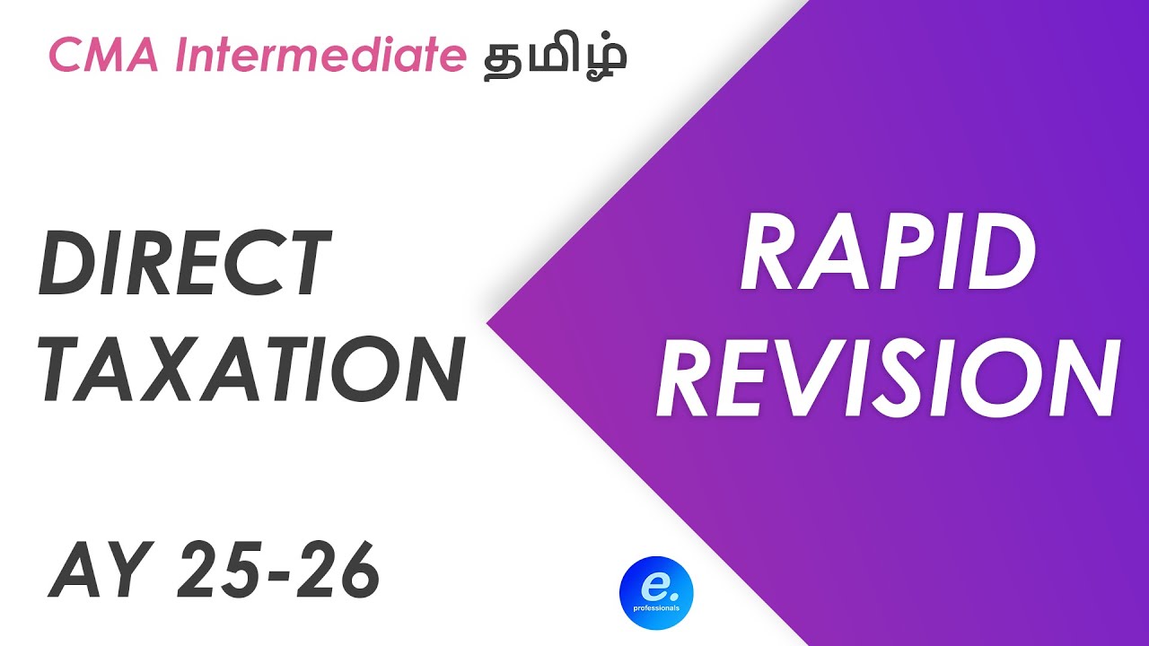 Direct Taxation Rapid Revision | CMA Intermediate June 2025 Tamil | Eminence Professionals