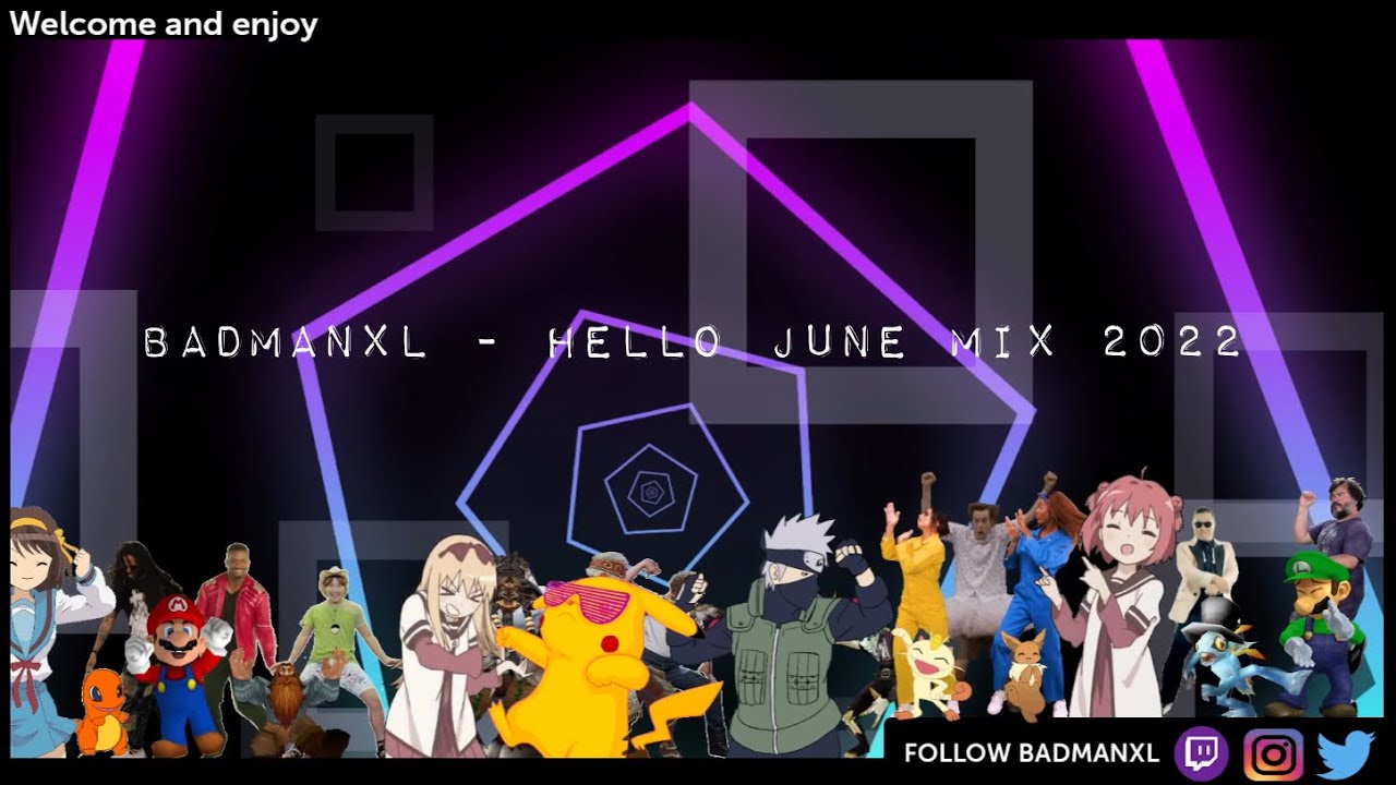 BADMANXL - HELLO JUNE MIX 2022 (available also on Mixcloud.com / Hearthis.at )