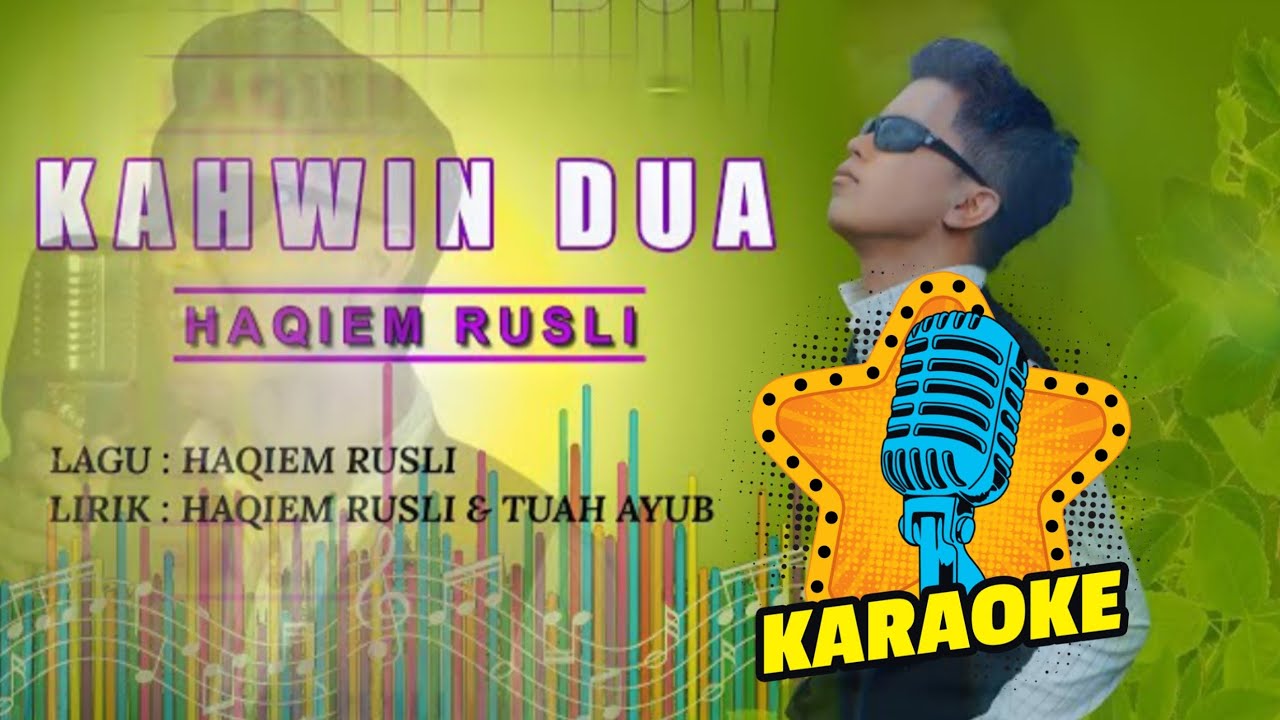 Haqiem Rusli - Kahwin Dua (Karaoke HD)