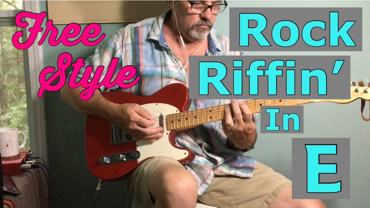 Free Style Chord Riffin’ in E // Mixing Rhythm and Single Note Lines