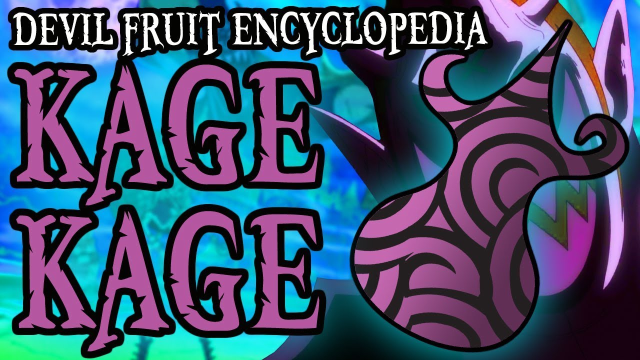 The Kage Kage no Mi (Shadow-Shadow Fruit) | Devil Fruit Encyclopedia