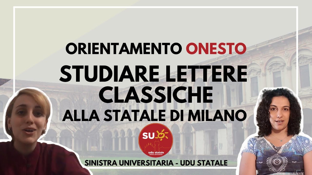 Studiare Lettere Classiche alla Statale di Milano - Orientamento Onesto