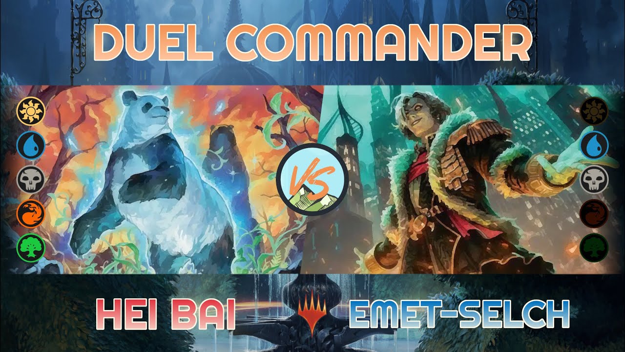 Хей Бай против Эмет-Селча - Duel Commander - EDH│MTG│bitzelberg