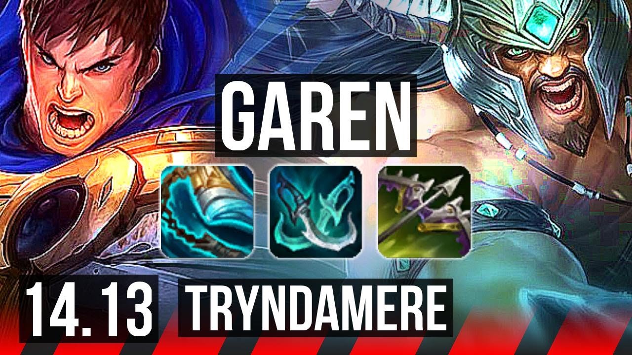 GAREN vs TRYNDAMERE (TOP) | 9/0/4, Legendary | VN Master | 14.13