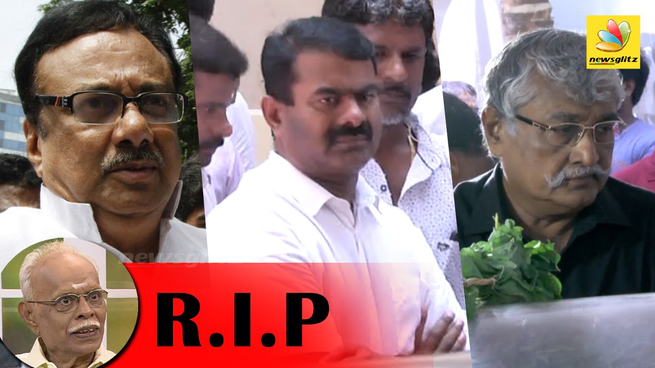 Seeman, EVKS Elangovan at Panju Arunachalam Death | Latest Funeral Video