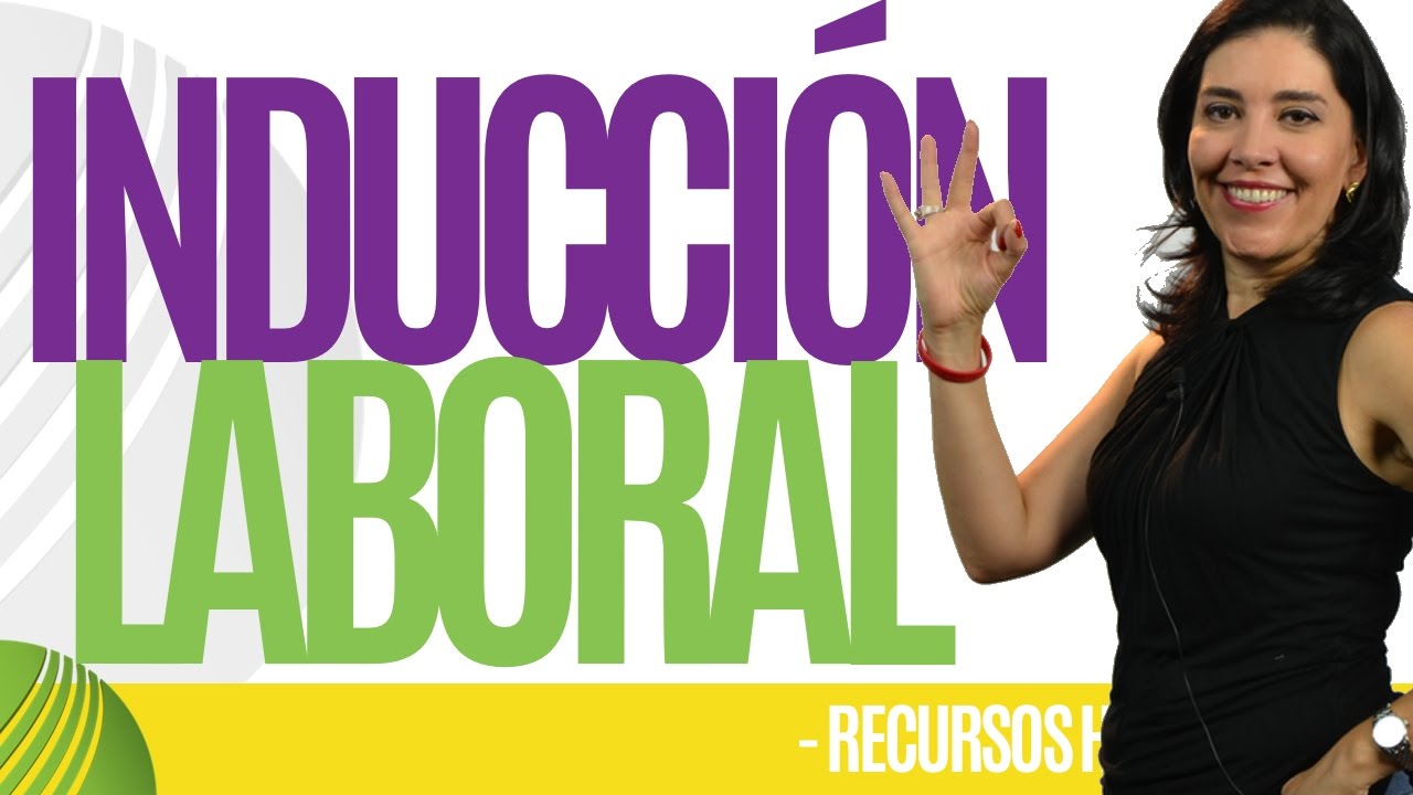 Recursos Humanos INDUCCIÓN LABORAL (Importante) Ana María Godinez Software de RRHH