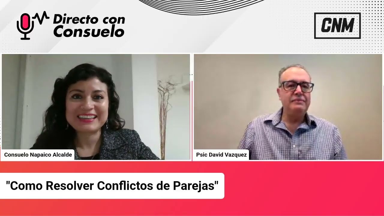 Como resolver conflictos de parejas / Entrevista a David Vazquez Vazquez