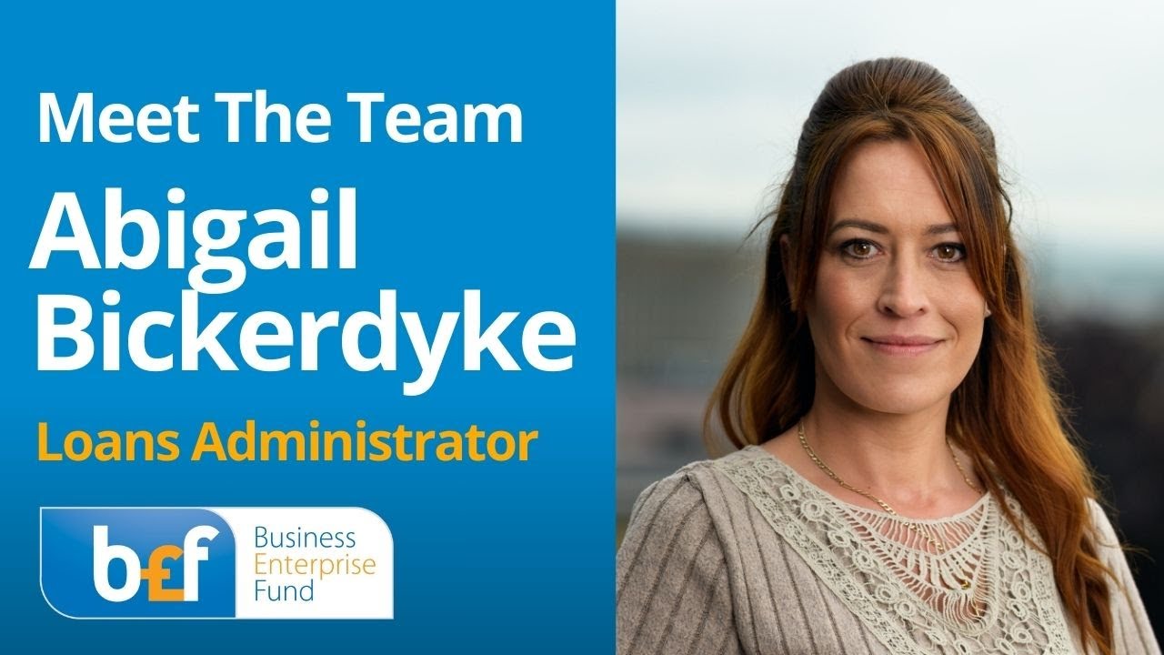 Meet the Team: Abigail Bickerdyke | Start Up Loans Administrator