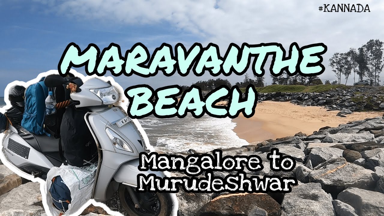 Uttara Kannada Series | Part 1 | Reaching Murudeshwar from Mangaluru | Maravanthe Beach