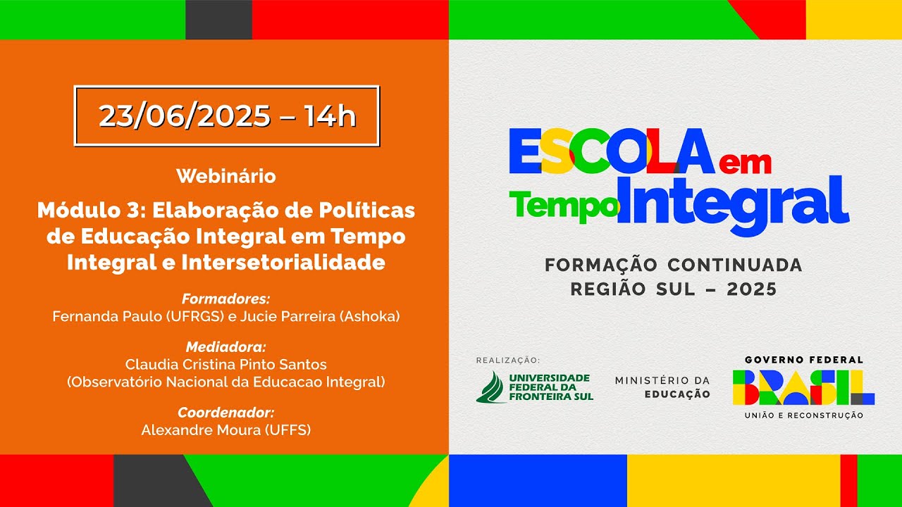 Elaboração de Políticas de Educação Integral em Tempo Integral e Intersetorialidade – Módulo 3