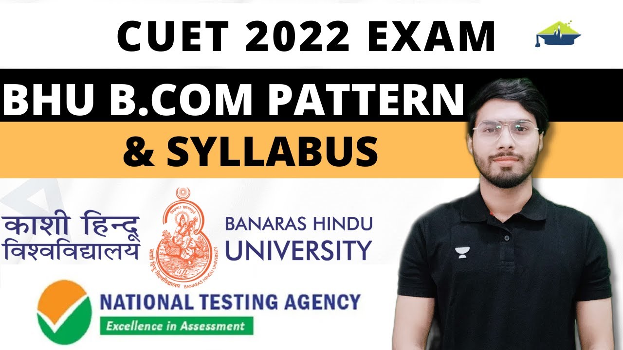 CUET BHU  B.COM SYLLABUS 2022 || OFFICIAL SYLLABUS || EXAM TYM