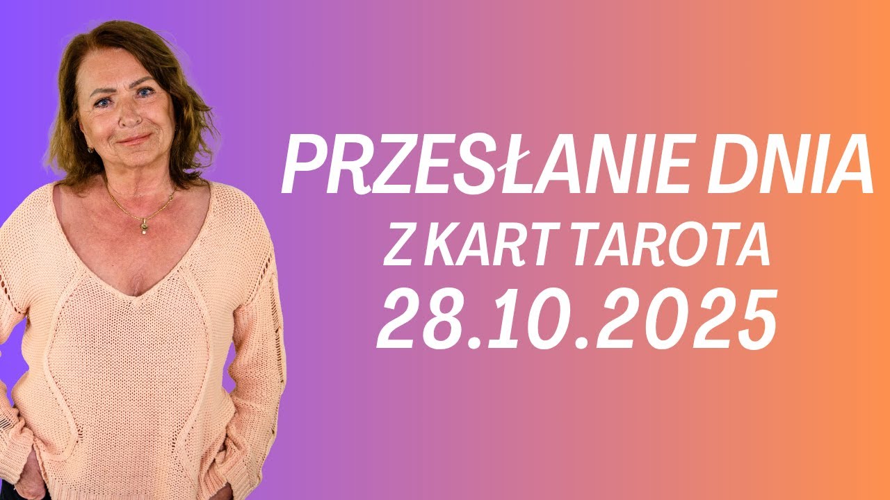 PRZESŁANIE DNIA z kart Tarota 28.10.2025 - Joanna Stawińska #przesłaniednia #kartadnia