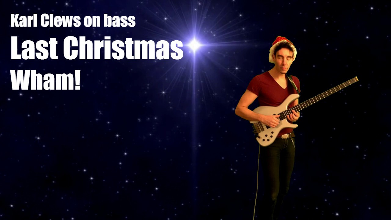 Last Christmas by Wham! (solo bass arrangement) - Karl Clews on bass