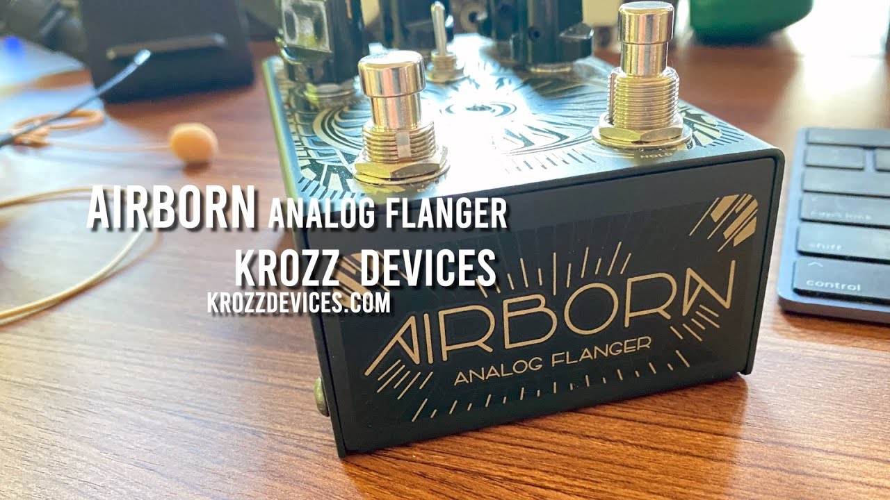 Krozz Devices: AIRBORN Analog Flanger