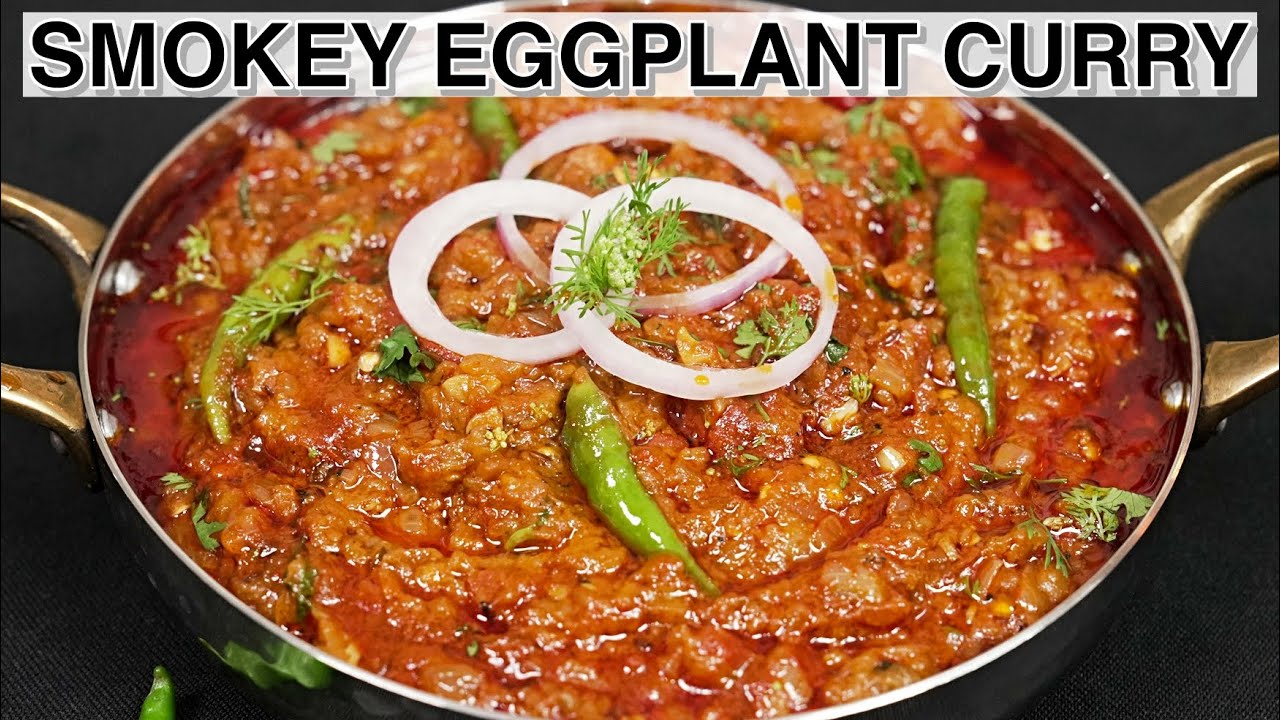 Easy & Quick Baingan Bharta Recipe - Roasted Eggplant | Baingan Bharta