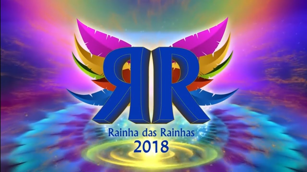Rainha das Rainhas 2018 - Completo