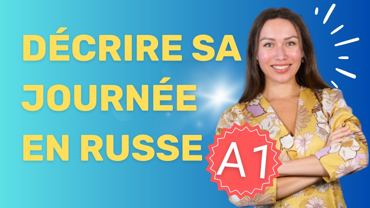 Parler de sa matinée en russe / Partie 1