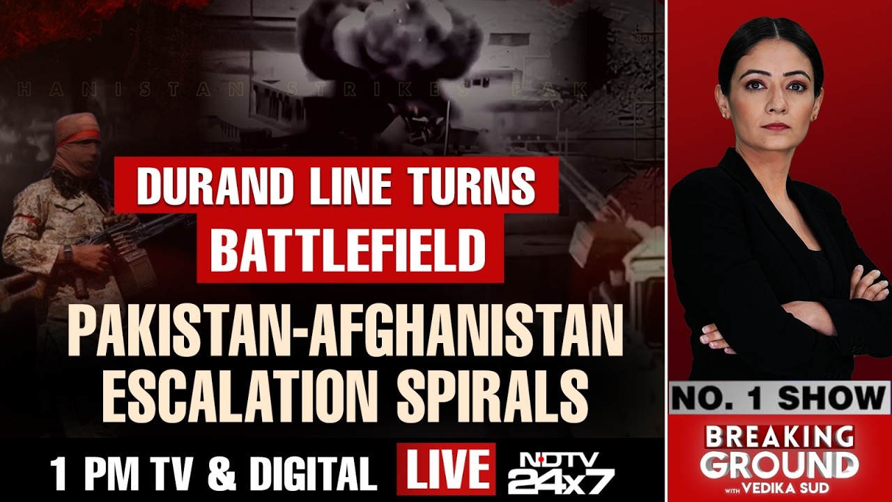 Pakistan Afghanistan Tensions LIVE | Durand Line Turns Battlefield | Pak-Afghanistan Escalation