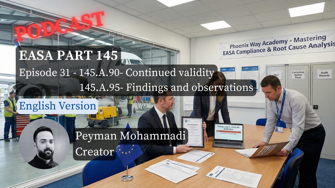 EASA Part 145.A.90 and 145.A.95 - Continued Validity and Finding and Observation (English)