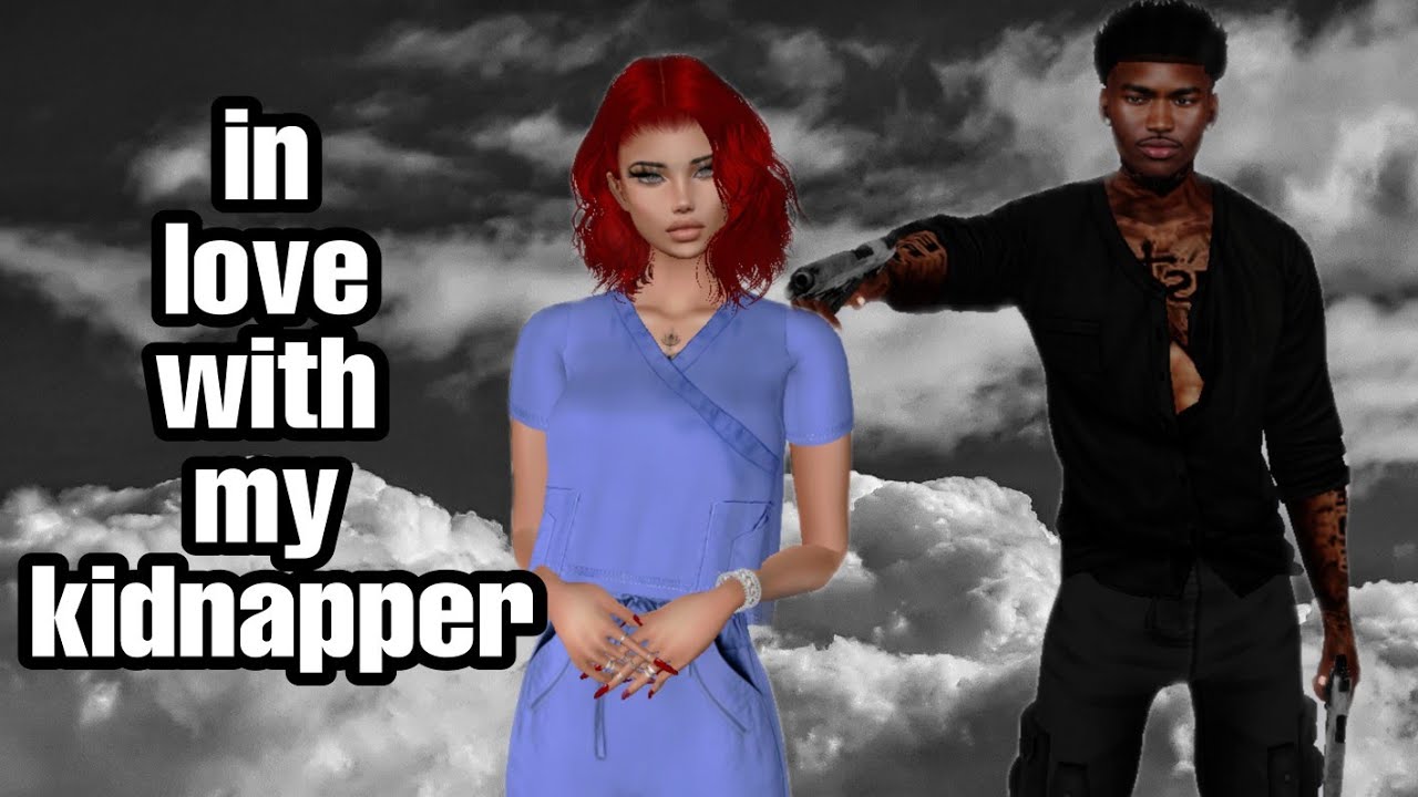 In love with my kidnapper/14/imvu series
