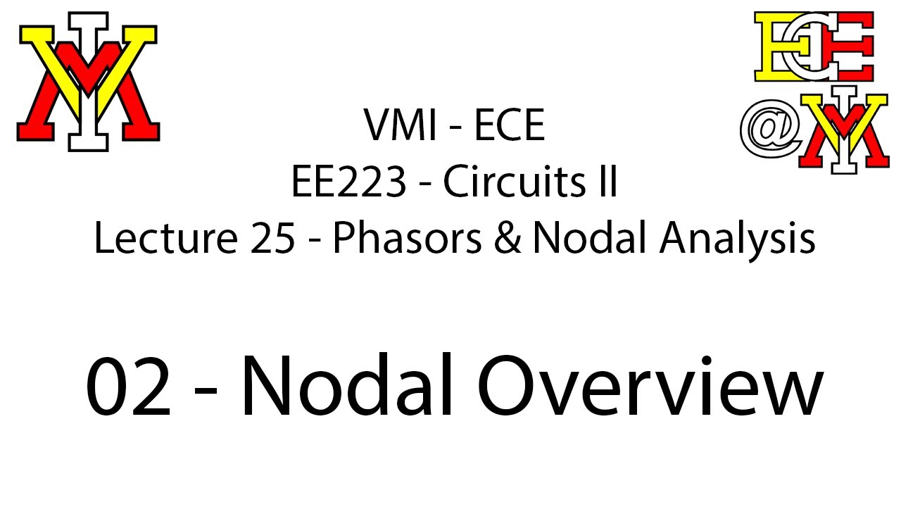 EE230 - 25 Phasors & Nodal Analysis - 02 Nodal Review