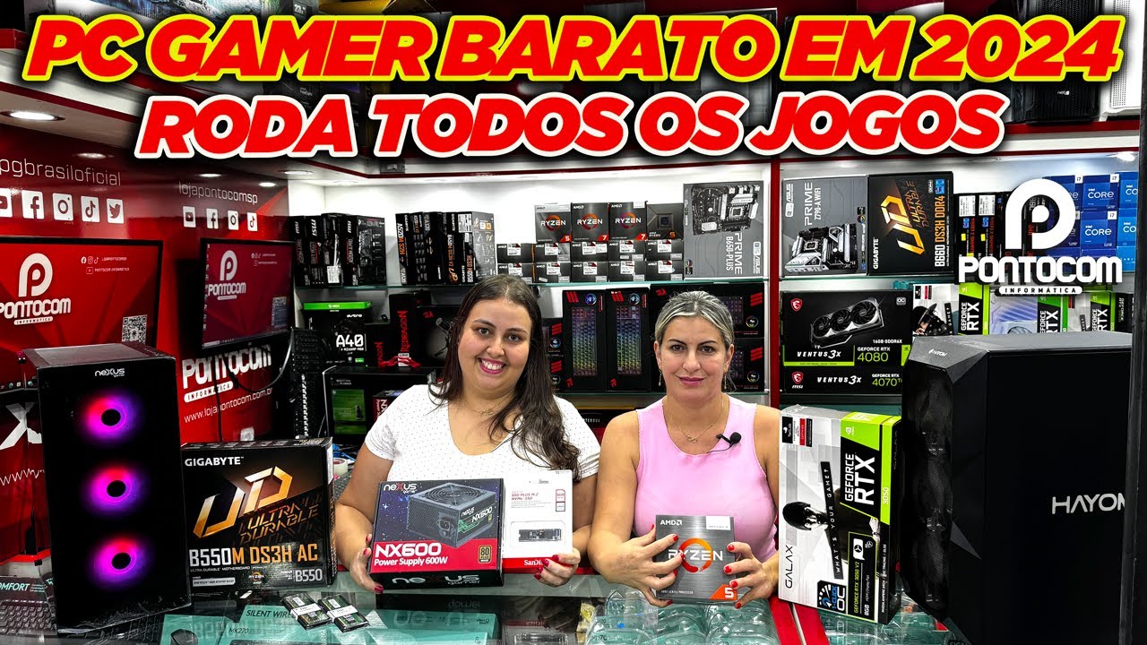 PC GAMER BARATO EM 2024 RODA TODOS OS JOGOS! PONTOCOM INFORMÁTICA!