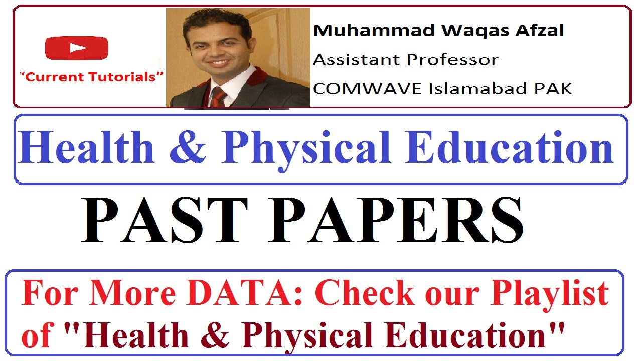 Health & Physical Education Past Papers | Lecture Health and Physical Education Test Preparation P 1