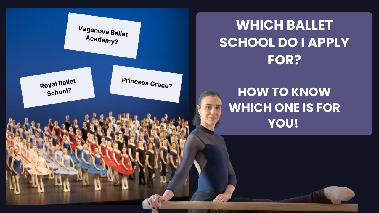 Which Ballet School Should you go to?  Which is best for you?