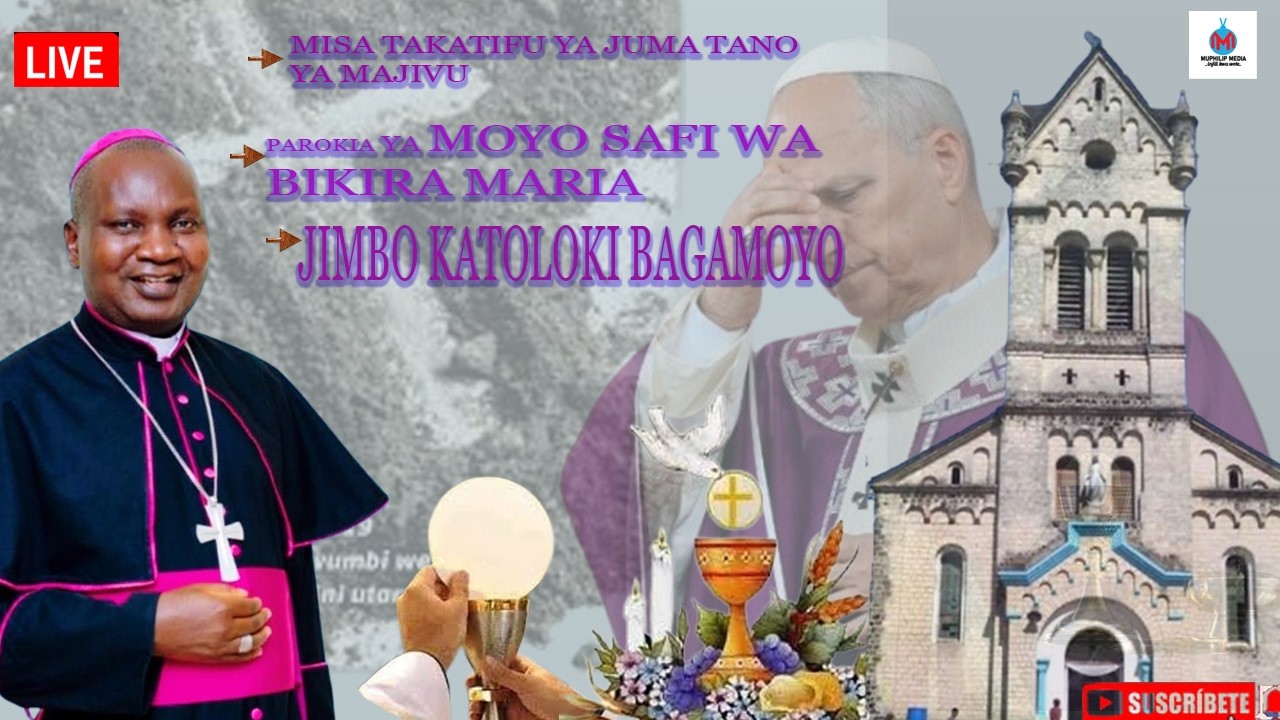 LIVE:MISA TAKATIFU YA JUMA 5 YA MAJIVU PAROKIA YA MOYO SAFI WA BIKIRA MARIA JIMBO KATOLIKI BAGAMOYO