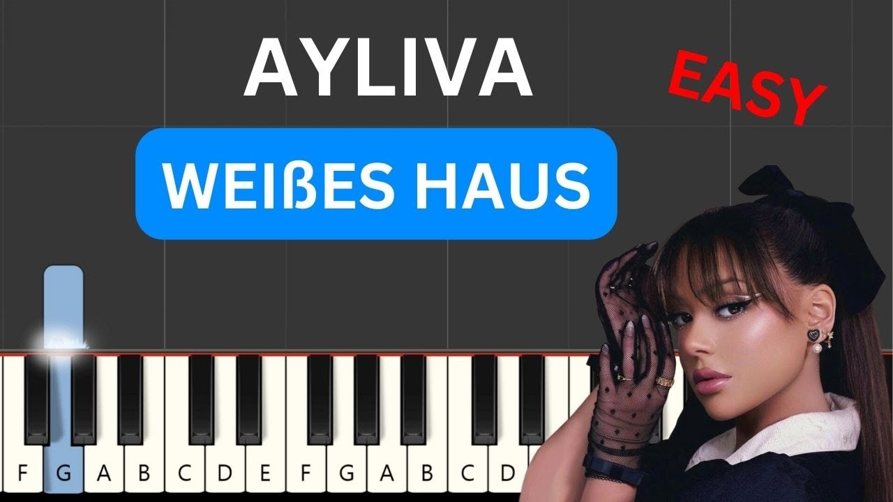 AYLIVA - Weißes Haus (EASY Piano Tutorial) (+ Noten)