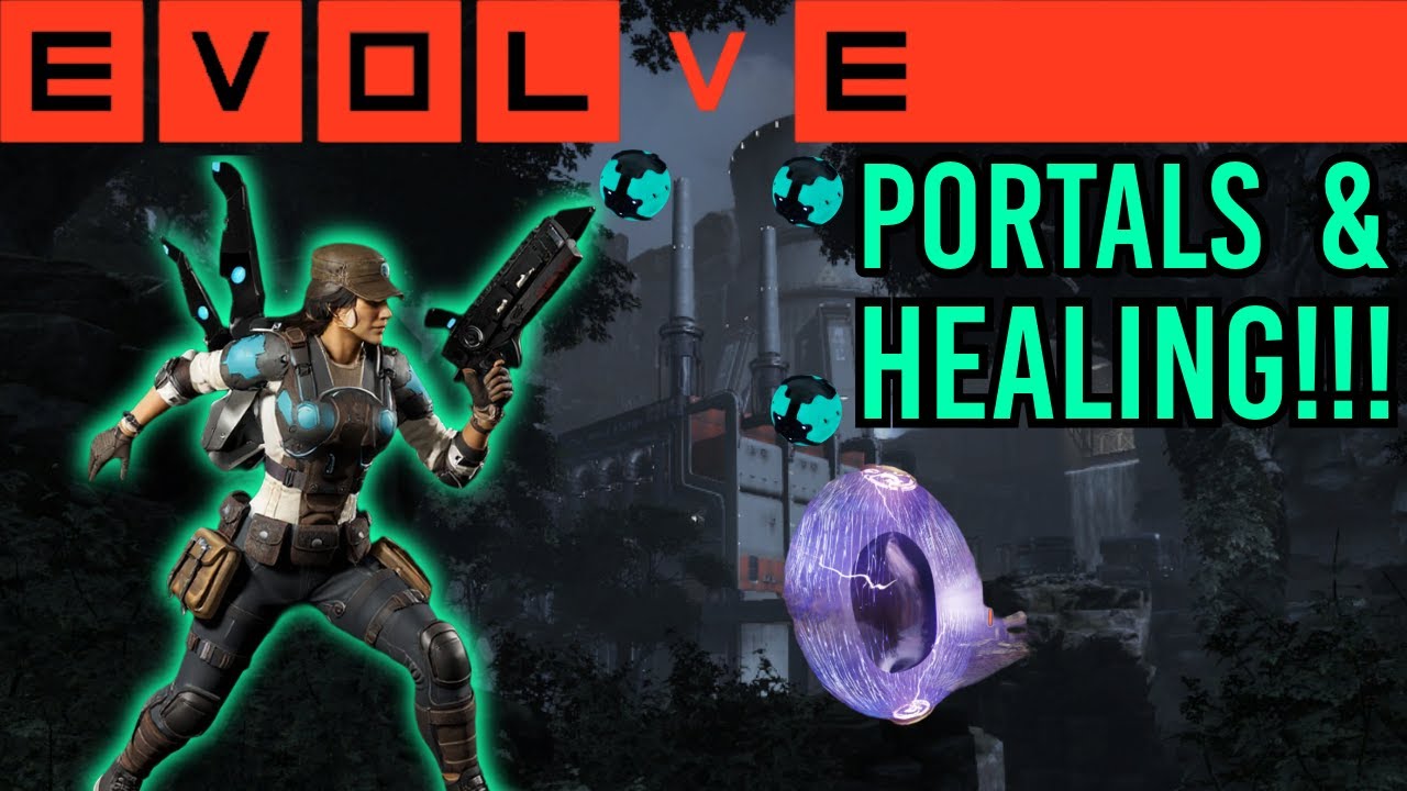 Caira - Healing with Portals! Patch 1.7.2 Evolve Modded Gameplay 2025
