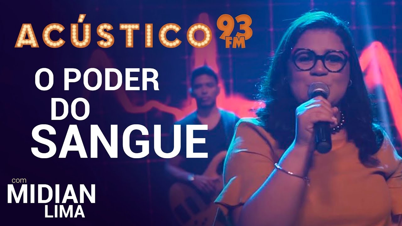 Midian Lima - O PODER DO SANGUE - Ac&uacute;stico 93 - AO VIVO - 2019