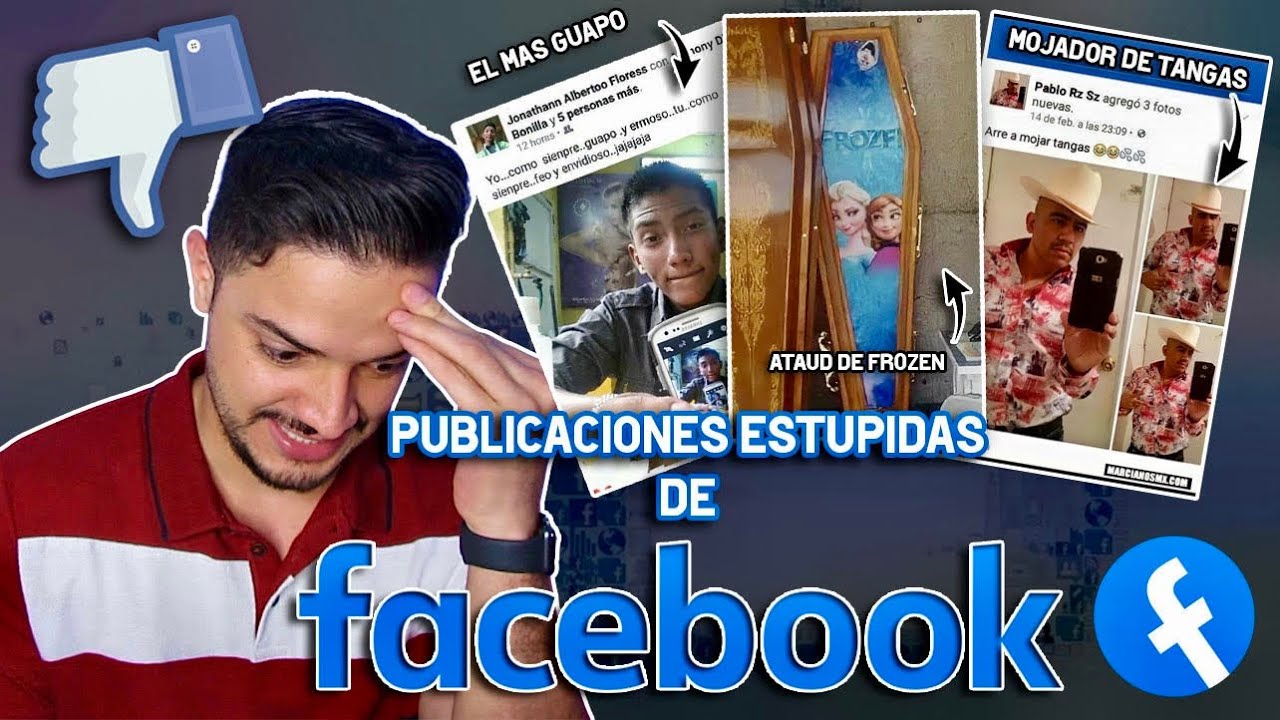 PUBLICACIONES EST&Uacute;PIDAS DE FACEBOOK - PARTE 1