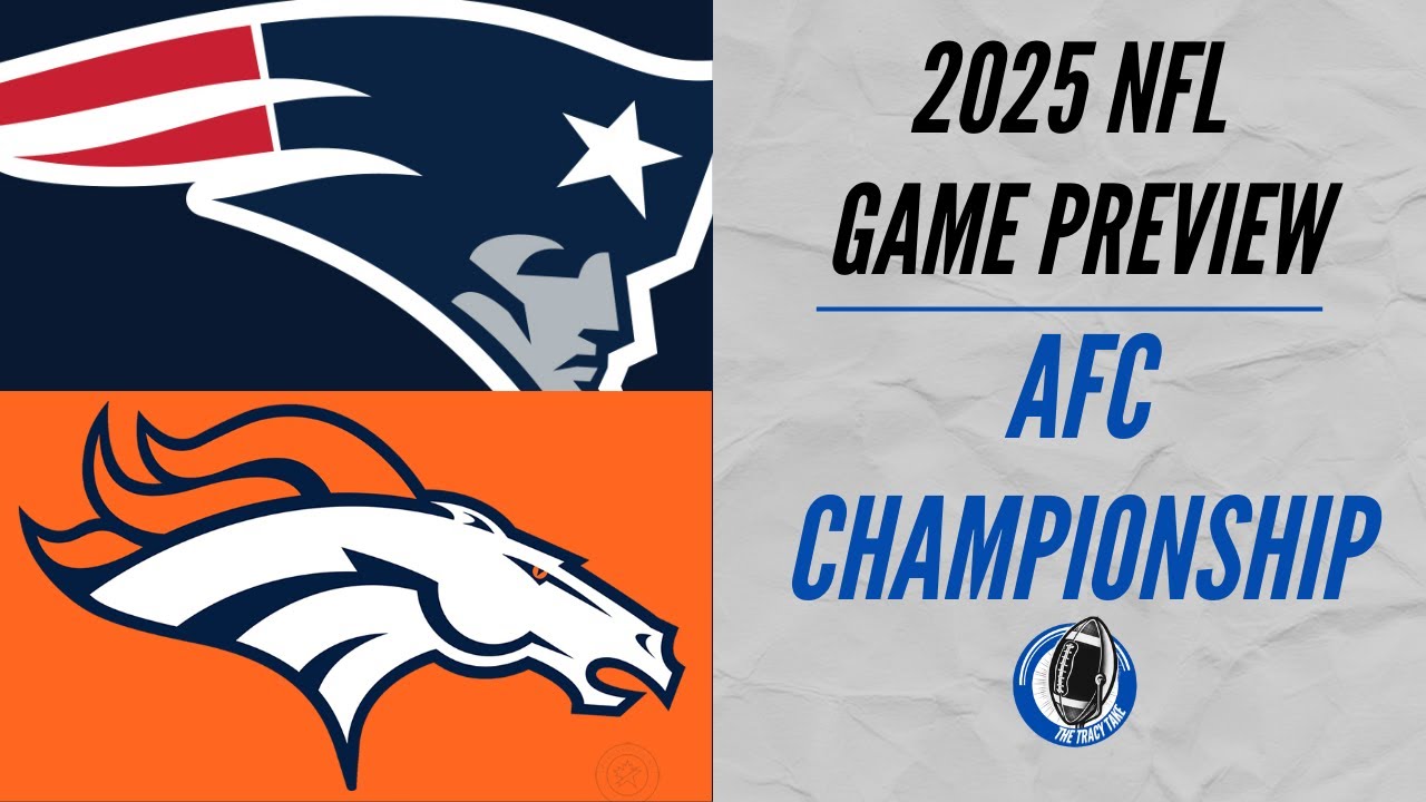 New England Patriots vs Denver Broncos | 2026 AFC Championship Game