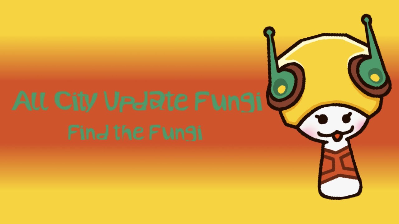 How to find all City Update Fungi! | Find the Fungi UPDATE 3!