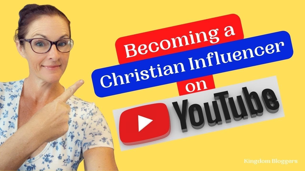 Becoming a Christian Influencer on YouTube
