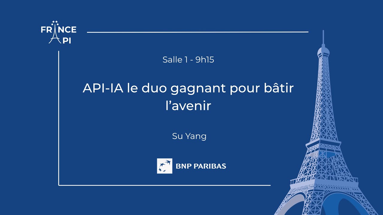 SU YANG   API IA le duo gagnant pour bâtir l'avenir