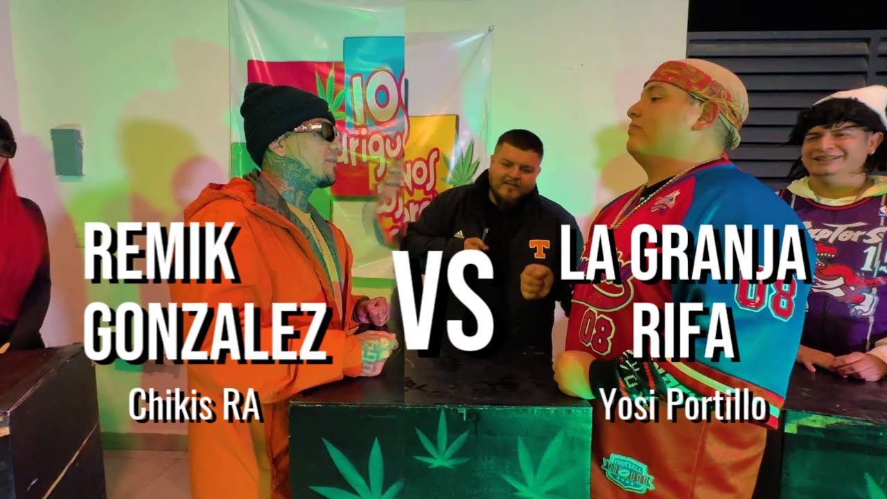 100 WARIGUANOS DIJERON // REMIK GONZALEZ & CHIKIS RA VS LA GRANJA RIFA & YOSI PORTILLO
