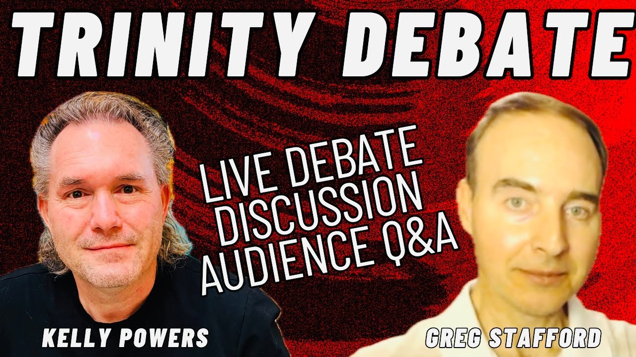 Kelly Powers vs Greg Stafford: Trinity Debate Discussion & Taking Audience Questions