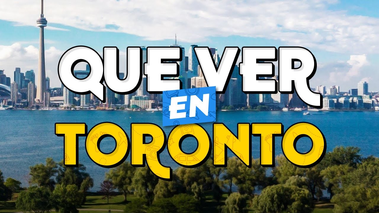 🧳️ TOP 10 Que Ver en Toronto ✈️ Guía Turística Que Hacer en Toronto