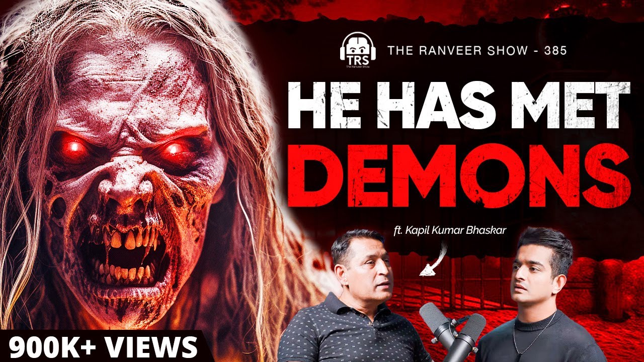 TRUE Horror Stories & Their Tantra-Based Solutions | Kapil Kumar Bhaskar | The Ranveer Show
