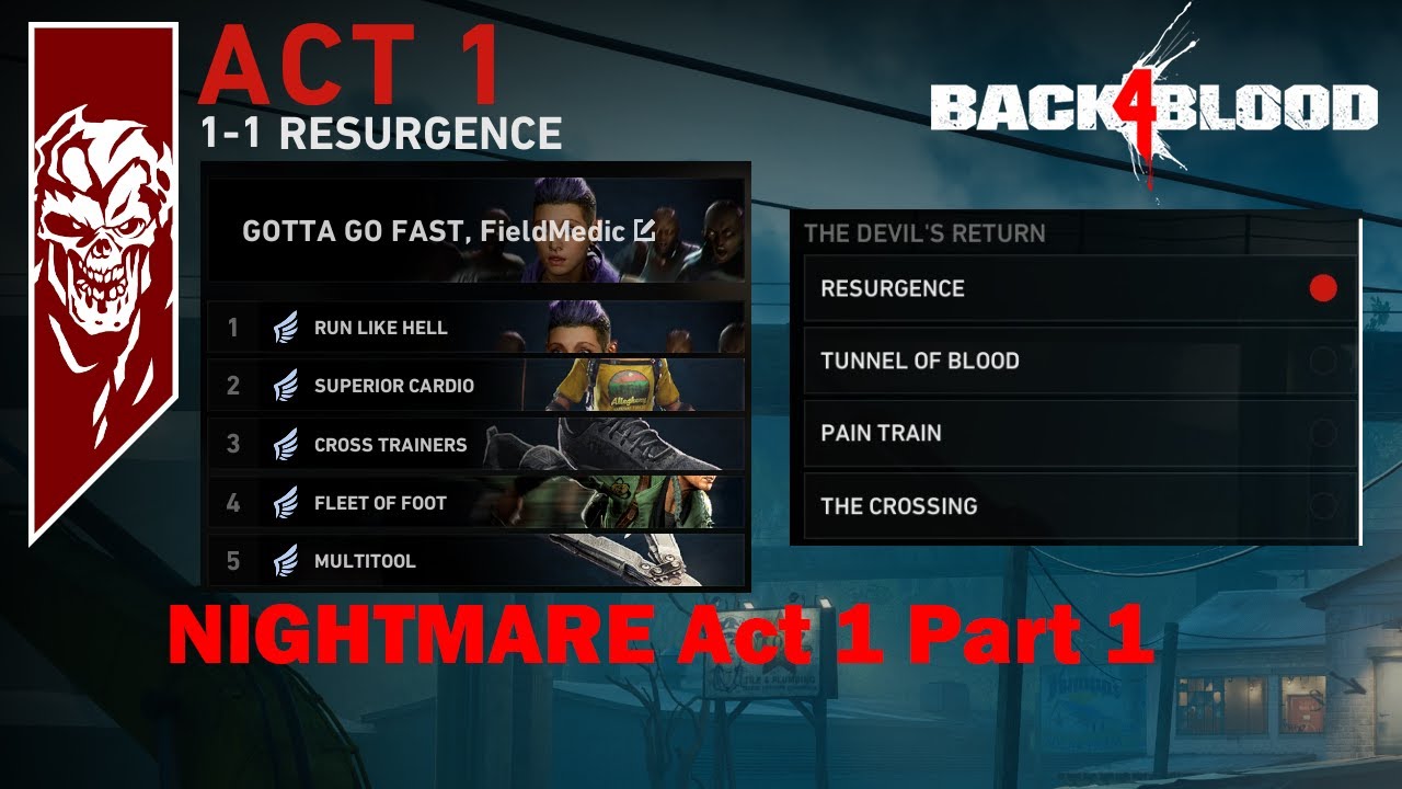 Back 4 Blood - Nightmare Act 1 Part 1 The Devil's Return (Map 1-4) - Move and use speed deck