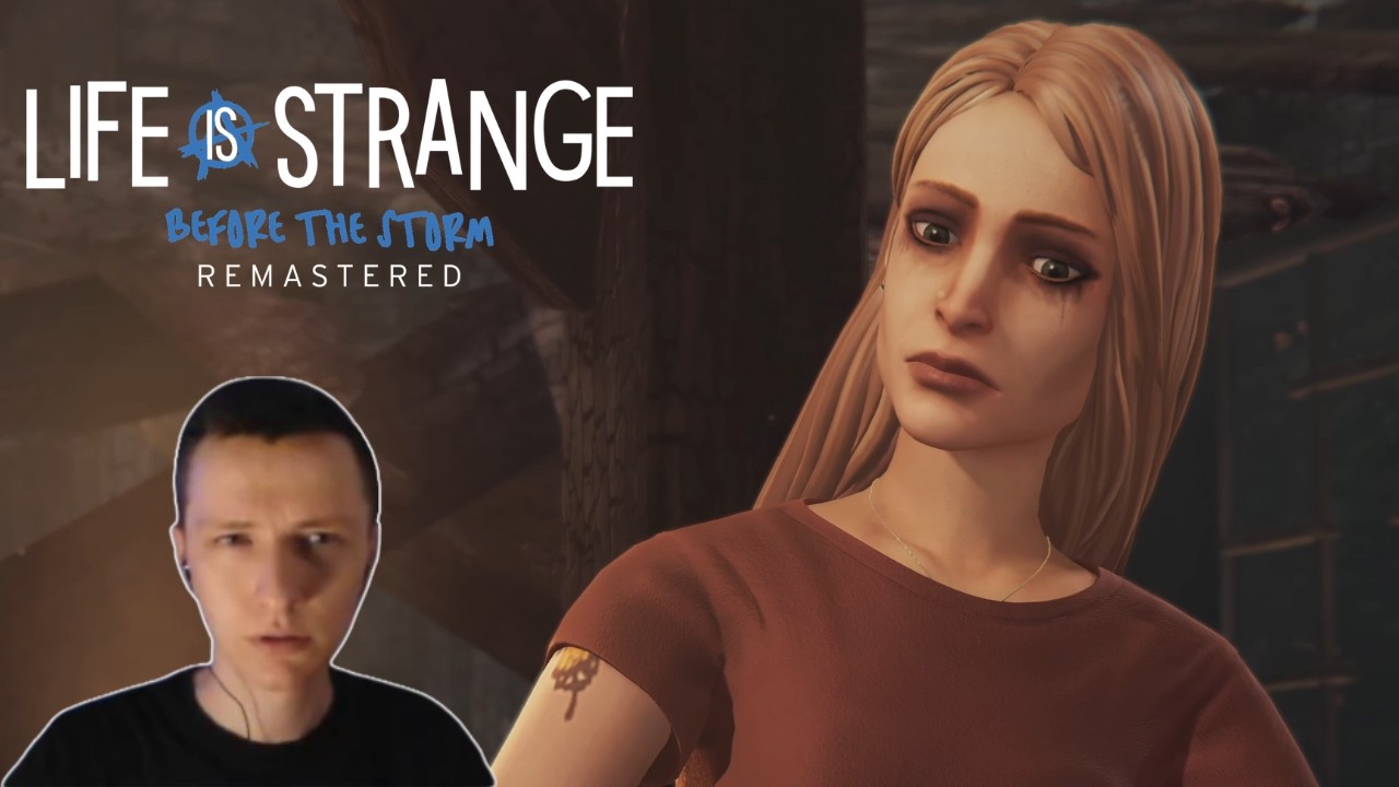 ОНА ЗАСЛУЖИВАЕТ БОЛЬШЕГО ► Life is Strange: Before the Storm Remastered #7