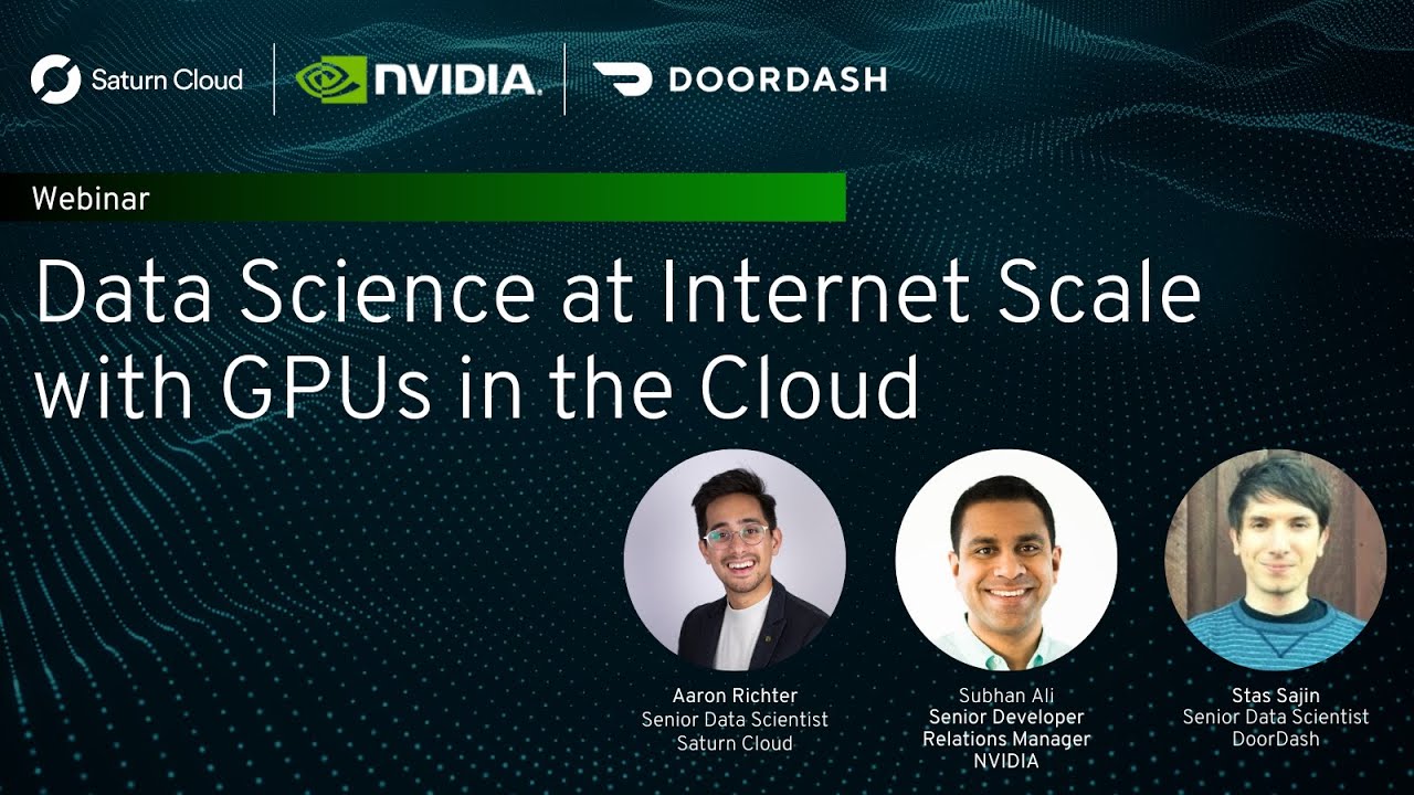 Webinar: Data Science at Internet Scale with GPUs in the Cloud
